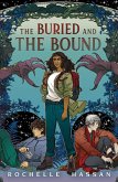 The Buried and the Bound (eBook, ePUB)