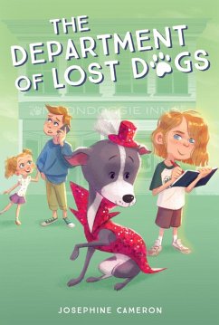 The Department of Lost Dogs (eBook, ePUB) - Cameron, Josephine
