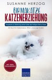 Birmakatze Katzenerziehung - Ratgeber zur Erziehung einer Katze der Birma Rasse (eBook, ePUB)