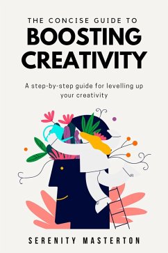 Cover The Concise Guide to Boosting Creativity (Concise Guide Series, #1) (eBook, ePUB)