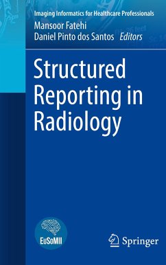 Structured Reporting in Radiology (eBook, PDF)