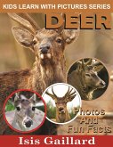 Deer Photos and Fun Facts for Kids (Kids Learn With Pictures, #43) (eBook, ePUB) Deer Photos and Fun Facts for Kids (Kids Learn With Pictures, #43) (eBook, ePUB)