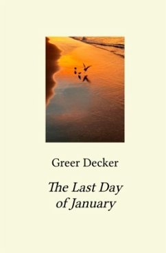 The Last Day of January - Decker, Greer