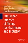 Intelligent Internet of Things for Healthcare and Industry (eBook, PDF)