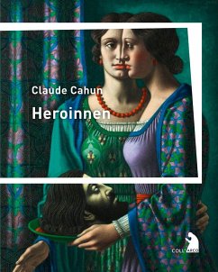 Heroinnen - Cahun, Claude