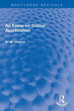 An Essay on Critical Appreciation (eBook, ePUB) - Church, Ralph W.