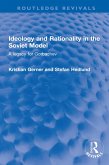 Ideology and Rationality in the Soviet Model (eBook, ePUB)
