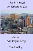 The Big Book of Things to Do on the Las Vegas Strip (eBook, ePUB)
