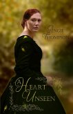 A Heart Unseen (eBook, ePUB)