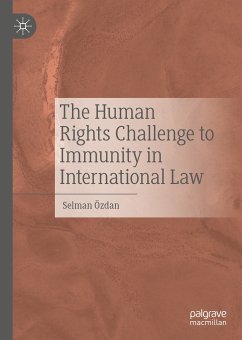 The Human Rights Challenge to Immunity in International Law (eBook, PDF) - Özdan, Selman