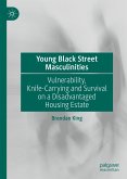 Young Black Street Masculinities (eBook, PDF)