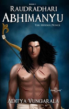 Raudradhari Abhimanyu (eBook, ePUB) - Vungarala, Aditya