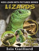 Lizards Photos and Fun Facts for Kids (Kids Learn With Pictures, #56) (eBook, ePUB)