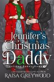 Jennifer's Christmas Daddy (Holiday Daddy Doms, #1) (eBook, ePUB)
