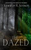 The Dazed (Versions of Me, #5) (eBook, ePUB) The Dazed (Versions of Me, #5) (eBook, ePUB)