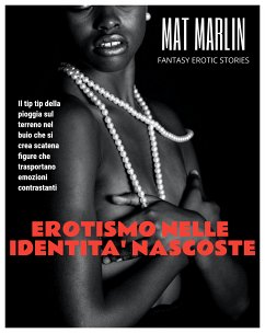 Erotismo nelle identità nascoste (eBook, ePUB) - Mat, Marlin