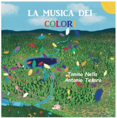 La musica dei colori (eBook, PDF) - Nella, Tonino; Tesoro, Antonio