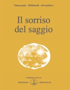 Il sorriso del saggio (eBook, ePUB) - Mikhaël Aïvanhov, Omraam