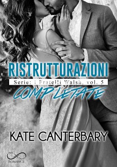 Ristrutturazioni completate (eBook, ePUB) - Canterbary, Kate