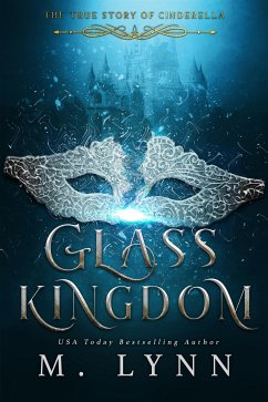 Glass Kingdom (eBook, ePUB) - Lynn, M.
