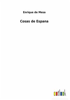 Cosas de Espana - Mesa, Enrique De