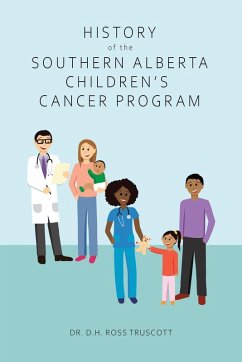 Cover History of the Southern Alberta Children's Cancer Program