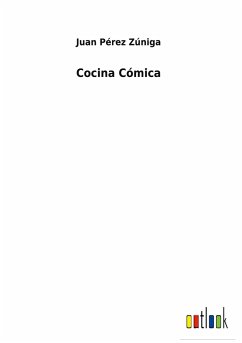 Cocina Cómica - Zúniga, Juan Pérez