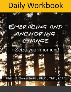 Daily Workbook for Embracing change - Terry Smith, Philip