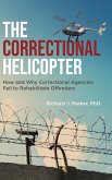 The Correctional Helicopter
