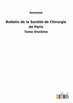 Bulletin de la Société de Chirurgie de Paris