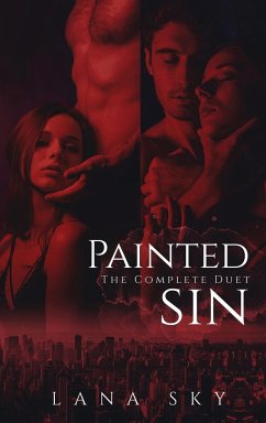 The Complete Painted Sin Duet - Sky, Lana