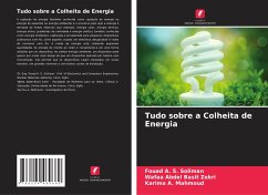Tudo sobre a Colheita de Energia - Soliman, Fouad A. S.;Basit Zekri, Wafaa Abdel;Mahmoud, Karima A.