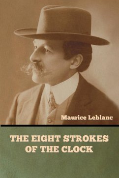 The Eight Strokes of the Clock - Leblanc, Maurice