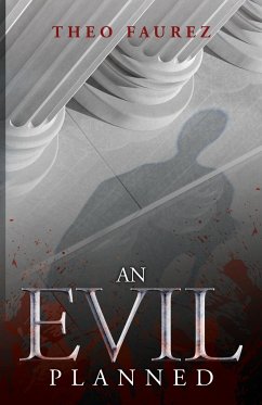 An Evil Planned - Faurez, Theo