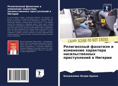 Religioznyj fanatizm i izmenenie haraktera nasil'stwennyh prestuplenij w Nigerii - Adzhah, Bendzhamin Okori