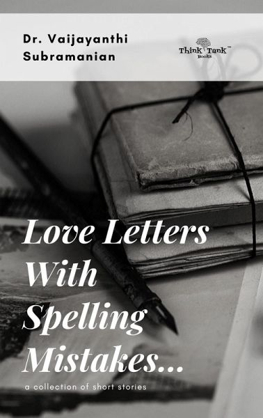 Love Letters with Spelling Mistakes (eBook, ePUB) Love Letters with Spelling Mistakes (eBook, ePUB)
