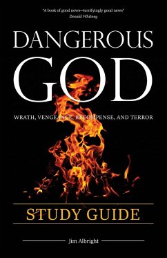Dangerous God Study GUide - Albright, Jim