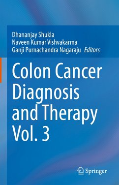 Colon Cancer Diagnosis and Therapy Vol. 3 (eBook, PDF)