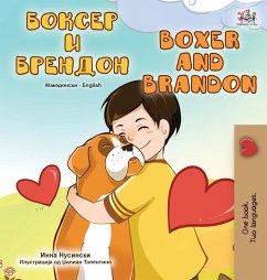 Boxer and Brandon (Macedonian English Bilingual Children's Book) - Books, Kidkiddos; Nusinsky, Inna
