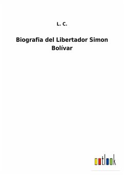 Biografia del Libertador Simon Bolívar