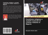 Fanatismo religioso e modelli mutevoli di crimine violento in Nigeria