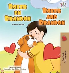 Boxer and Brandon (Afrikaans English Bilingual Children's Book) - Books, Kidkiddos; Nusinsky, Inna