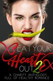 Eat Your Heart Out 2: A Charity Romance Anthology (eBook, ePUB)