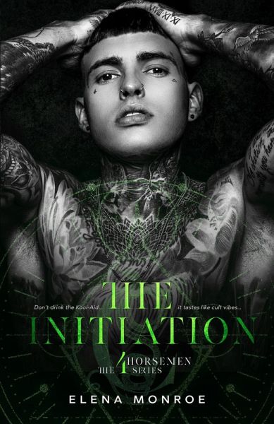 The Initiation (The 4Horsemen Series, #1) (eBook, ePUB) The Initiation (The 4Horsemen Series, #1) (eBook, ePUB)