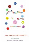 Les jongleurs de mots (eBook, ePUB) Les jongleurs de mots (eBook, ePUB)
