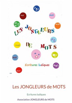 Les jongleurs de mots (eBook, ePUB) - Jongleurs de Mots, Association