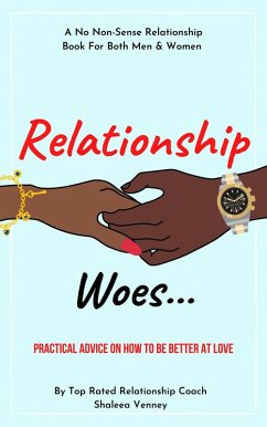 Relationship Woes (eBook, ePUB) - Venney, Shaleea