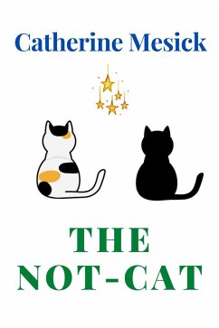 Cover The Not-Cat (eBook, ePUB)