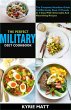 The Perfect Military Diet Cookbook:The... - Bild 1