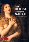 Das Heilige und das Nackte (eBook, ePUB)